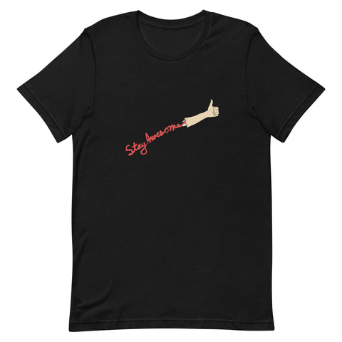 Stay Awesome T-Shirt