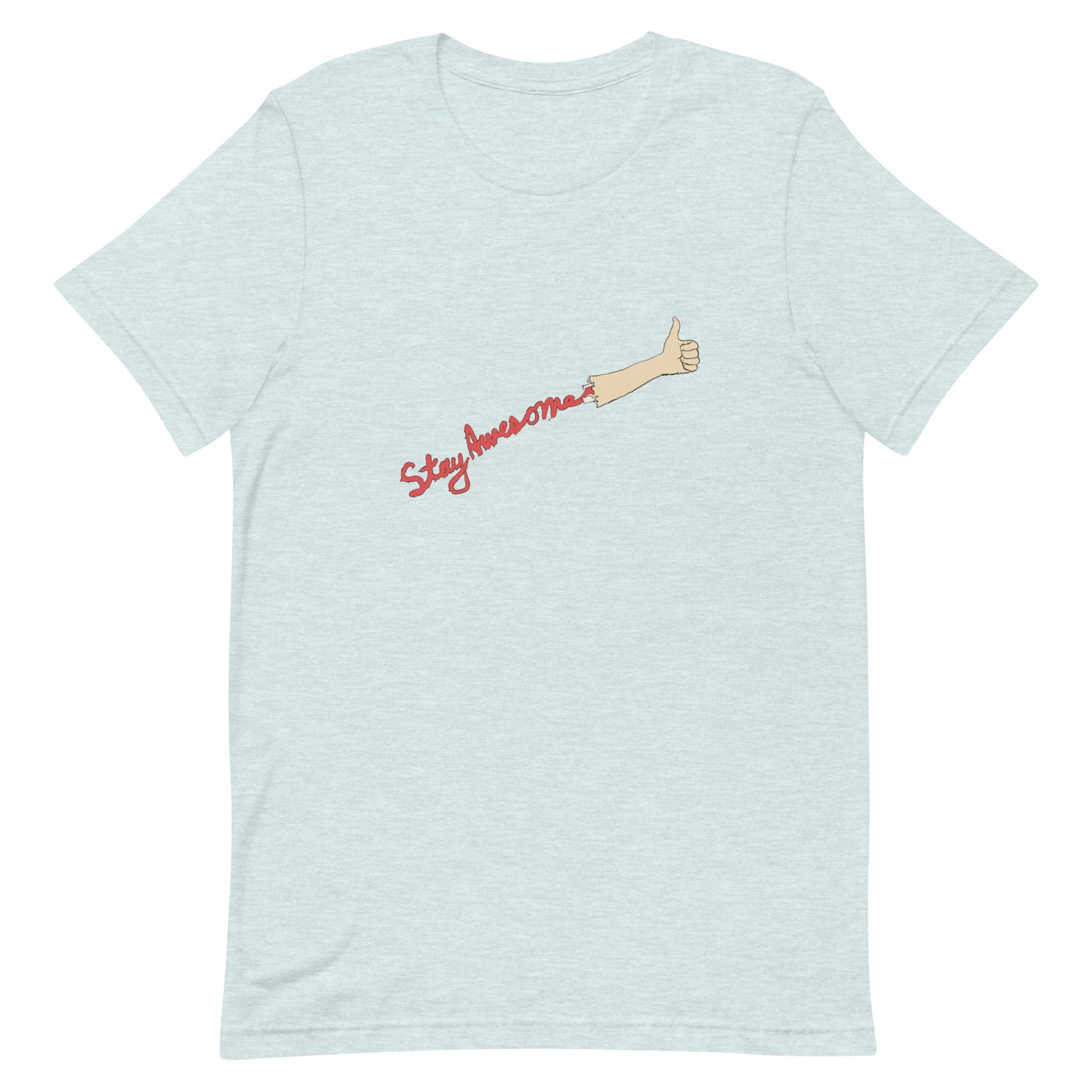 Stay Awesome T-Shirt